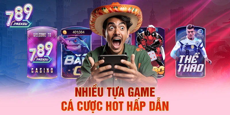 Các tựa game cá cược hấp dẫn tại 18bet